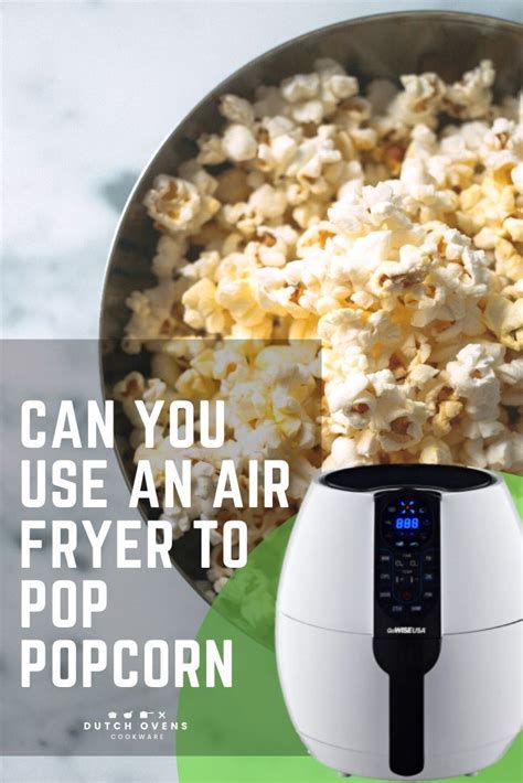 Welcome back to air fryer bro. Can You Use an Air Fryer to Pop Popcorn? You Bet You Can! in 2020 | Air fryer, Fryer, Pop popcorn