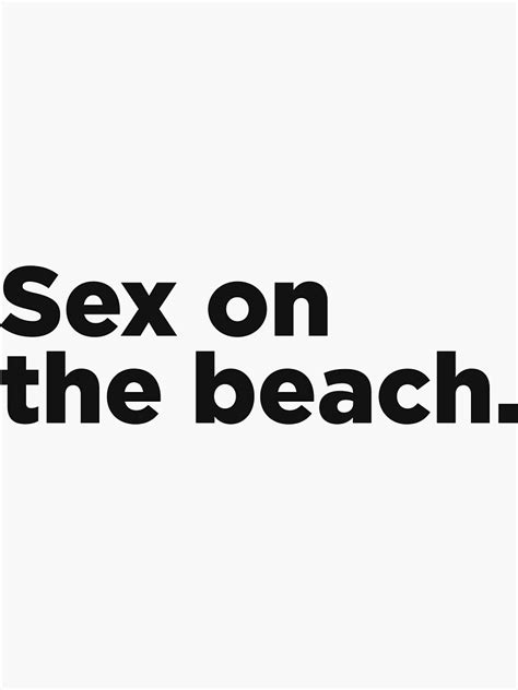 sex on the beach sticker for sale by memefy redbubble