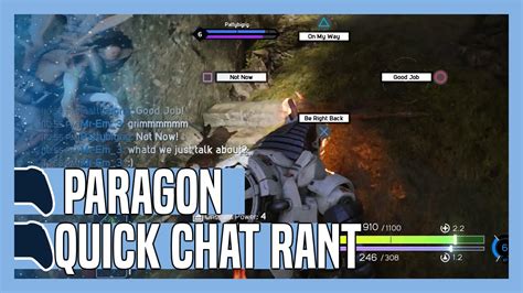 Paragon Quick Chat Rant Youtube