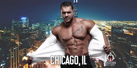Muscle Men Male Strippers Revue And Male Strip Club Shows Chicago Il 8pm To 10pm 11 Apr 2020