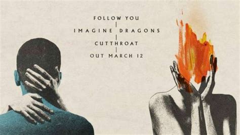 Imagine Dragons Sorprende Con Dos Estrenos Follow You Y Cutthroat De Su Próximo Nuevo álbum