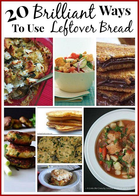 20 Brilliant Recipes For Leftover Bread A Cultivated Nest Leftovers