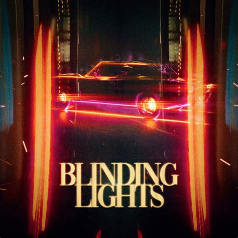 Blinding Lights Single By Main De Gloire Spotify