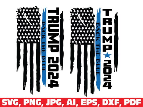 Trump 2024 Svg Trump Thin Blue Line Back The Blue Trump Flag Etsy India