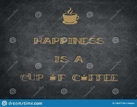 Happiness Is Cup Of Coffee Stock Illustration Illustration Of
