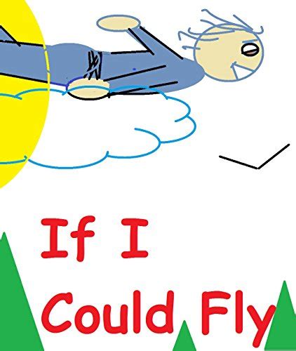 If I Could Fly Ebook Tammy Miss Tammy Miss Amazonca Kindle Store