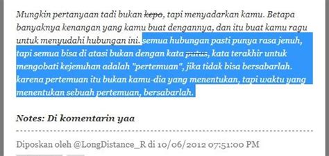 Dalam kehidupan kita, sedih dan bahagia bagaikan dua mata uang yang datang silih berganti tanpa permisi lebih dahulu. Kata-kata Mutiara,motivasi dll: LDR : Long distance ...