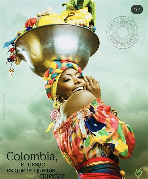 Colombiana Colombian Culture Colombia Colombia South America