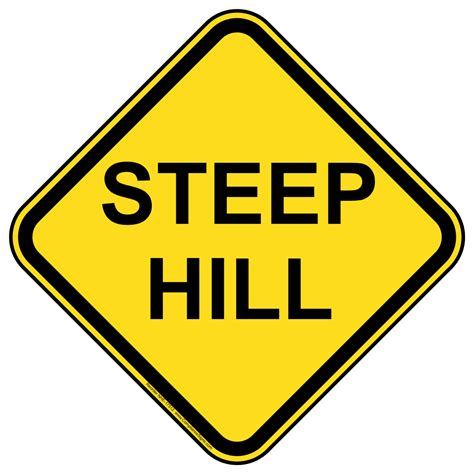 Recreation Traffic Safety Steep Hill Sign Yellow Reflective