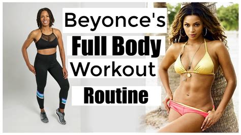 Celebrity Fitness Beyonce S Workout Routine For Full Body Sculpting Arms Legs Glutes