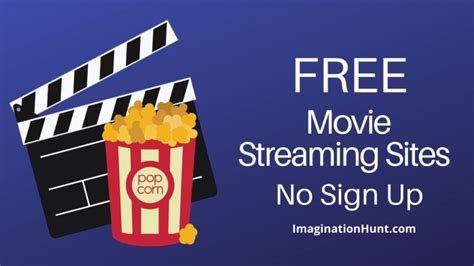 Free Movie Streaming Sites No Sign Up Required To Watch Movies