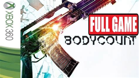 Bodycount Full Game Xbox 360 Gameplay Youtube