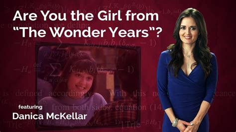 Former Wonder Years Star Danica Mckellar Explains How She Went From Acting To Math
