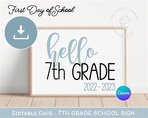 First Day Of 7th Grade Printable Sign Back To School Sign First Day