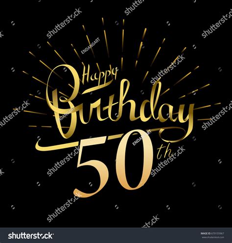 8842 Happy 50th Birthday Images Stock Photos And Vectors Shutterstock