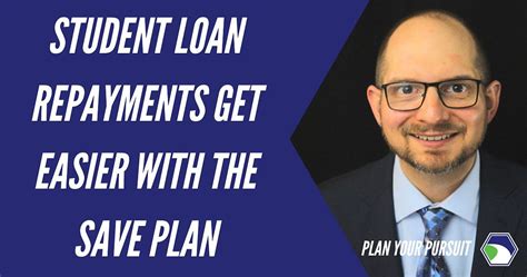 Student Loan Repayments Get Easier With The Save Plan