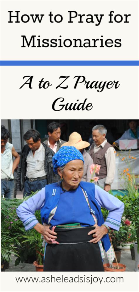 How To Pray For Missionaries A To Z Prayer Guide Part 1 As He Leads