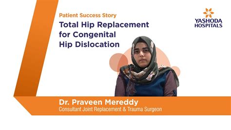Total Hip Replacement Congenital Hip Dislocation Yashoda Hospitals