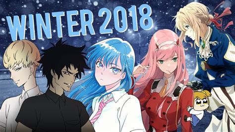 Winter 2018 Anime You Should Watch Youtube