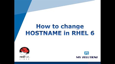 How To Change Hostname In Rhel 6 Youtube