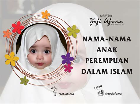 Memiliki anak perempuan pastinya menjadi berkah dan kebahagiaan bagi setiap orang tua. 8 TIPS & SENARAI NAMA ANAK DAN MAKSUD DALAM ISLAM ...
