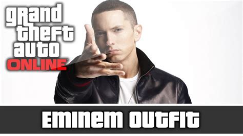 Gta 5 Online Two Eminem Outfits And Customization Youtube