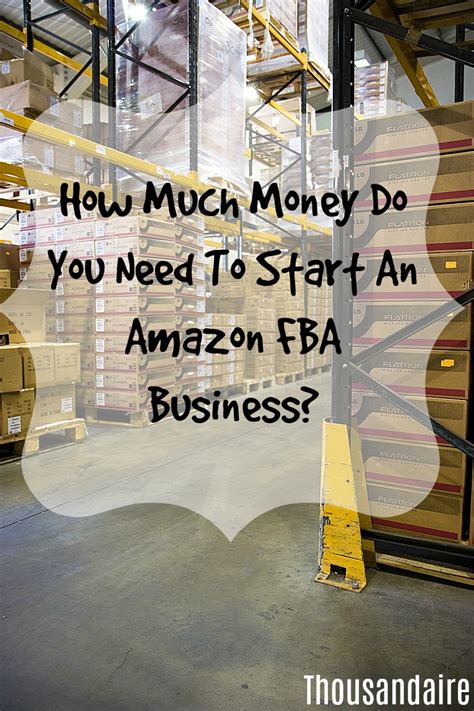 How Much Money Do You Need To Start An Amazon FBA Business? | Thousandaire