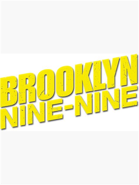 Official Brooklyn 99 Logo Merch Sticker For Sale By Bovinedesigns