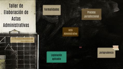 Taller Elaboración de Actas Administrativas by Francisco Avendaño Sol