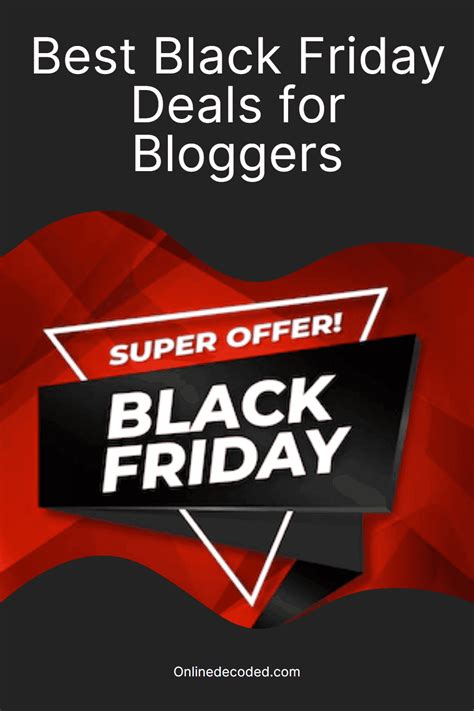 Best Black Friday Deals For Bloggers 2023 Save Up To 95🔥 Onlinedecoded