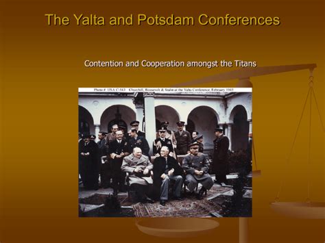 The Yalta And Potsdam Conference