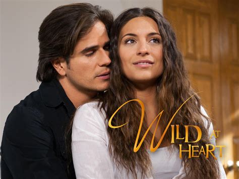 ‘corazón Indomable En Ingles ‘wild At Heart Con Ana Brenda Daniel Arenas Se Estrena En Uk