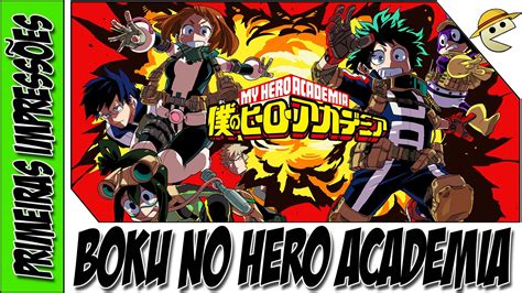 Boku No Hero Academia Primeiras Impressões Youtube