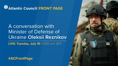 A Conversation With Minister Of Defense Of Ukraine Oleksii Reznikov