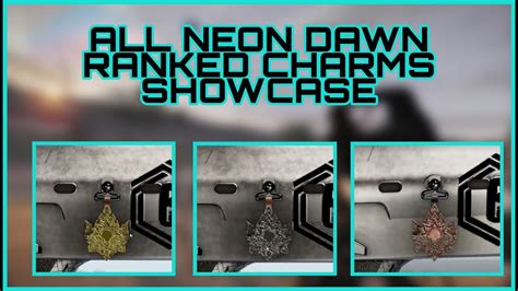 R6 Leaks All Neon Dawn Ranked Charms Showcase Rainbow Six Siege
