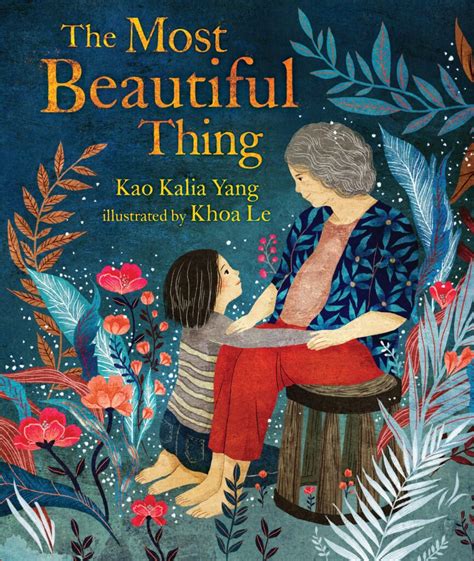 The Most Beautiful Thing Interview With Kao Kalia Yang