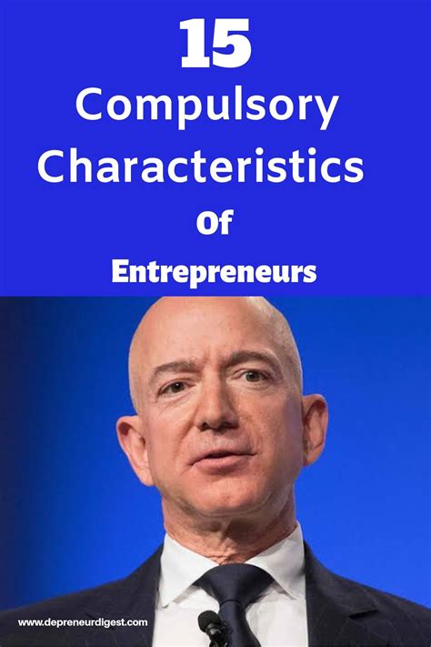 15 Compulsory Characteristics Of Entrepreneurs Entrepreneur Learn