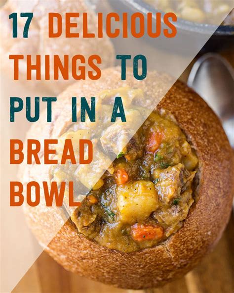 17 Beautiful Bread Bowls To Warm Your Soul Bread Bowls Bread Bowl