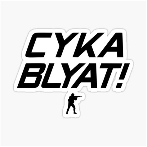 Best Selling Cyka Blyat Merchandise Sticker For Sale By