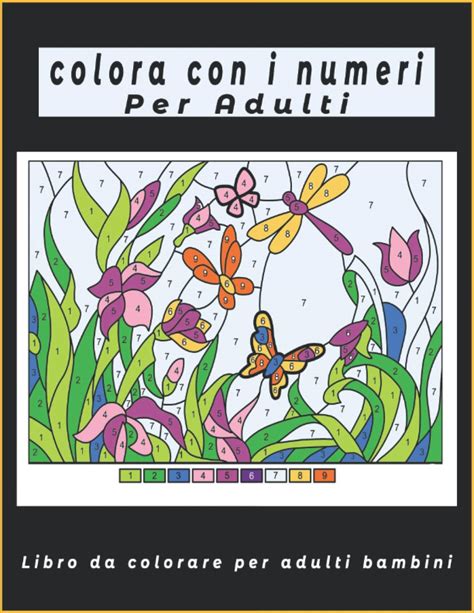 Buy Colora Con I Numeri Per Adulti Libro Da Colorare Per Adulti