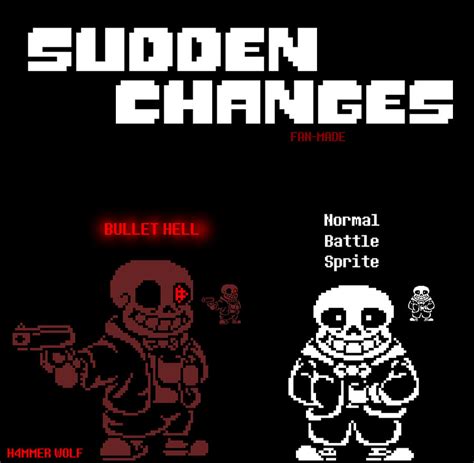 Sans is an character in sudden changes. SUDDEN CHANGES | Sans' Battle Sprites (Fan-Made) by ...