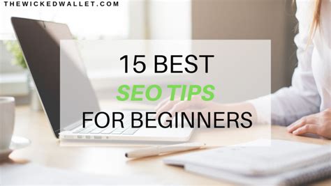Best SEO Tips For Beginners The Wicked Wallet