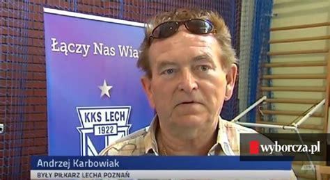 Andrzej dymer odwołany ze stanowiska. Lech Poznań. Andrzej Karbowiak nie żyje. Miał przyjść na ...