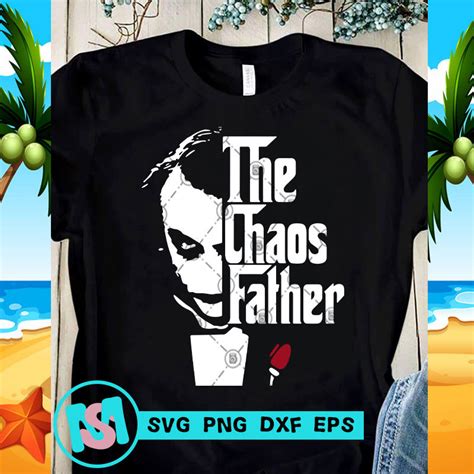 The Chaos Father Svg Joker Svg Dad 2020 Svg Funny Svg
