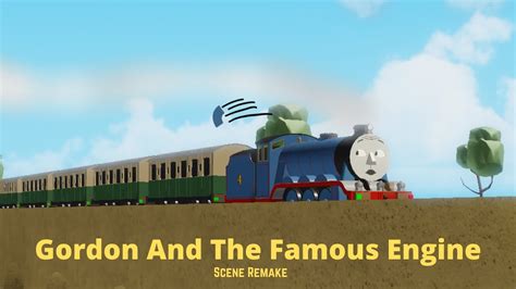Gordon And The Famous Visitor Scene Remake Thomtoys Land Remake Youtube