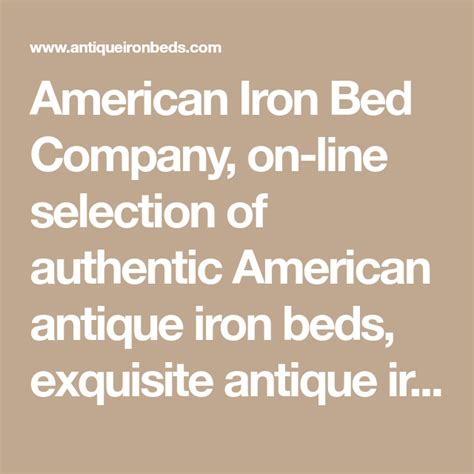 American Iron Bed Company On Line Selection Of Authentic American