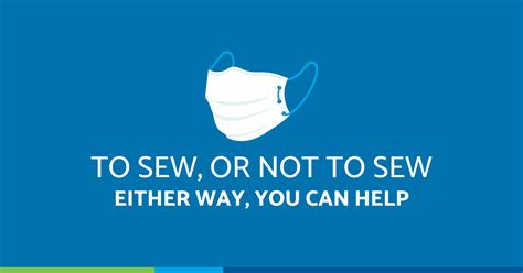 To Sew Or Not To Sew You Can Help Supply Face Masks And Other Ppe To