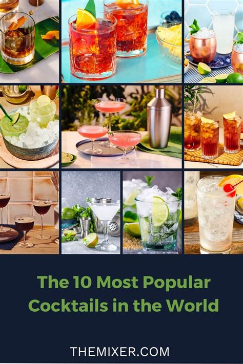 The 10 Most Popular Cocktails In The World