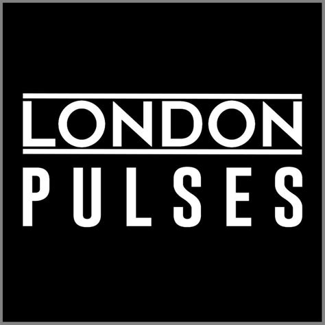 London Pulses