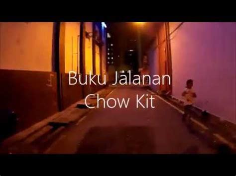 Sinar baru buat buku jalanan chow kit. Buku Jalanan Chow Kit - YouTube